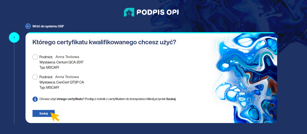 Ekran aplikacji Podpis OPI wyświetlający 2 znalezione certyfikaty do wyboru. Użytkownik może wybrać certyfikat przyciskiem opcji. Poniżej przycisk Szukaj.